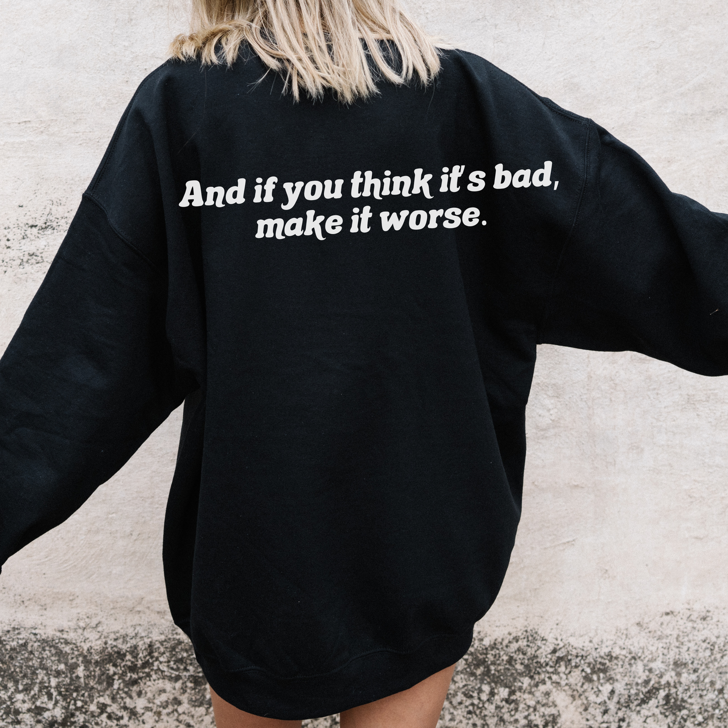 Whatever You Heard About Me Times it by a Million Retro Sweatshirt or T Shirt