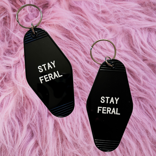 Stay Feral Motel Keychain