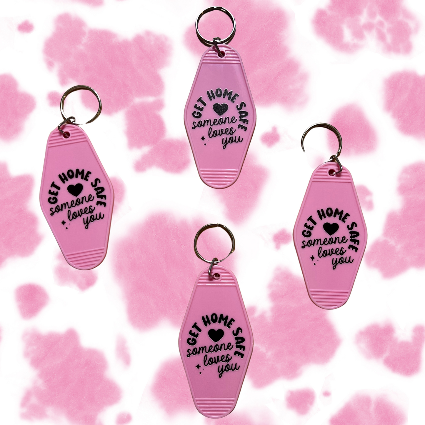 Get Home Safe, Someone Loves You Pink Motel Keychain
