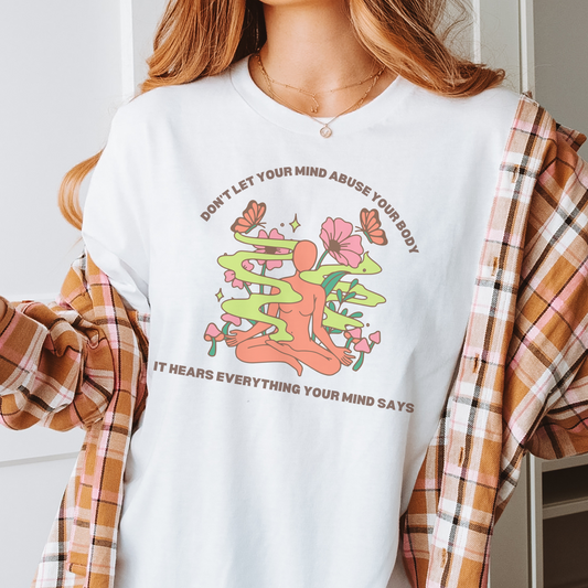 Don't Let Your Mind Abuse Your Body Crystal Retro T Shirt