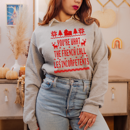 You're What the French Retro Sweatshirt