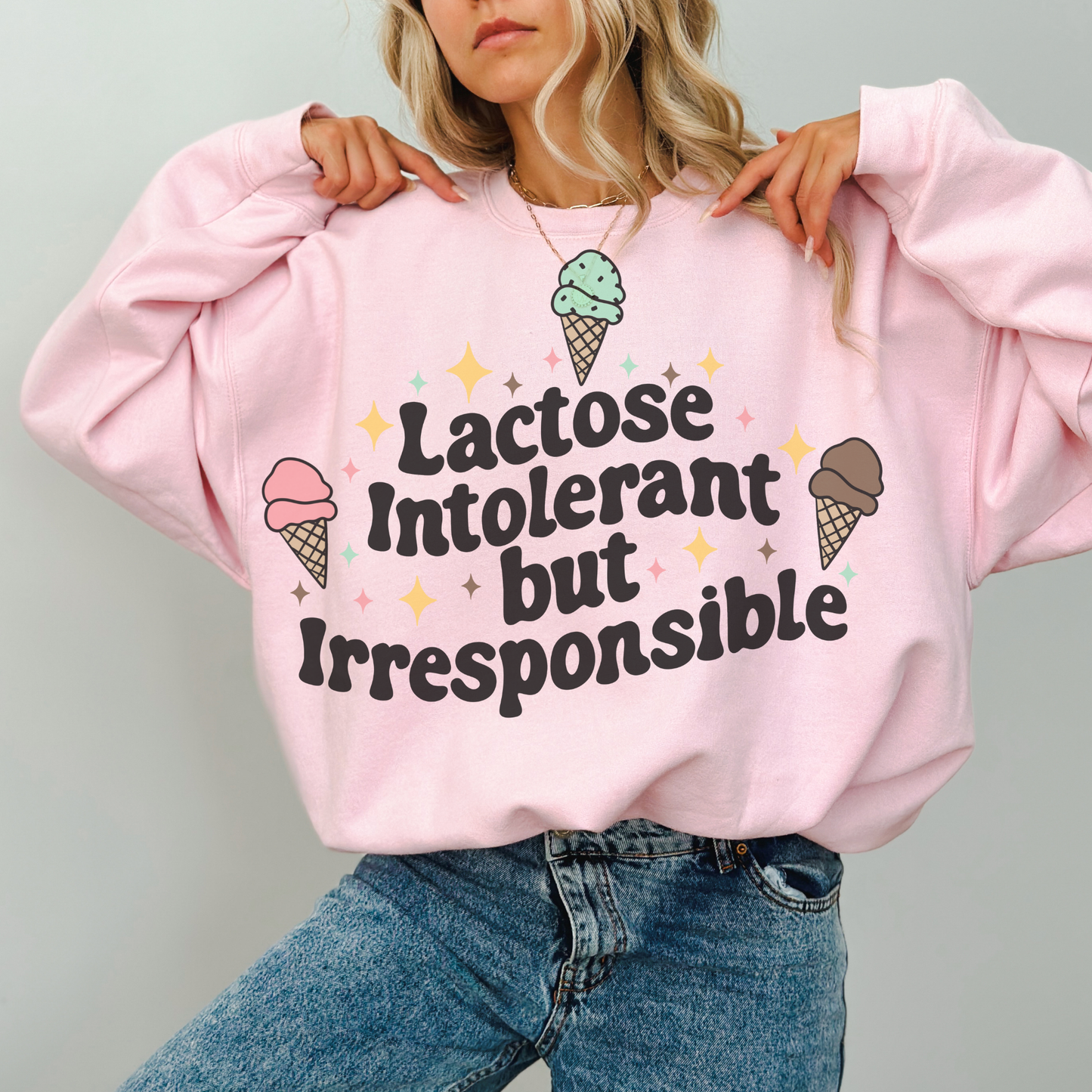 Lactose Intolerant but Irresponsible Retro T Shirt or Sweatshirt