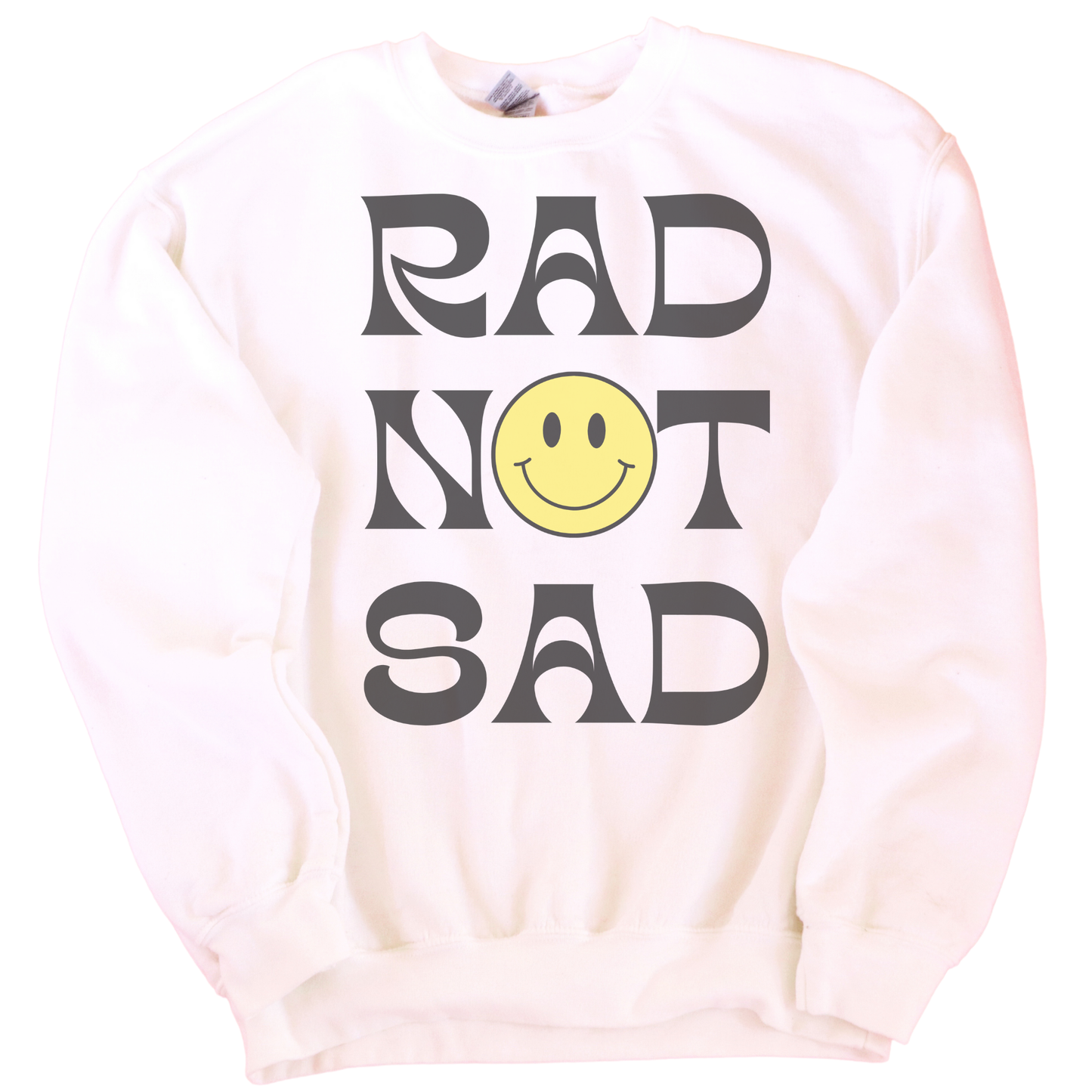OG Rad Not Sad Retro T Shirt or Sweatshirt