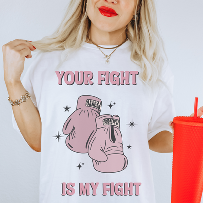 Your Fight Is My Fight Breast Cancer Retro T Shirt / Sweatshirt