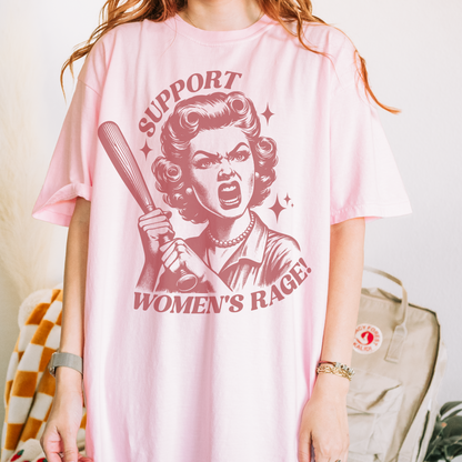 Support Women's Rage Retro Sweatshirt or T Shirt