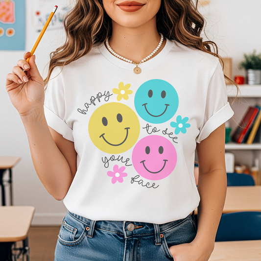 Happy To See Your Face Retro T Shirt or Sweatshirt