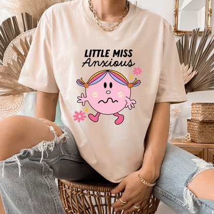 Little Miss Anxious T Shirt