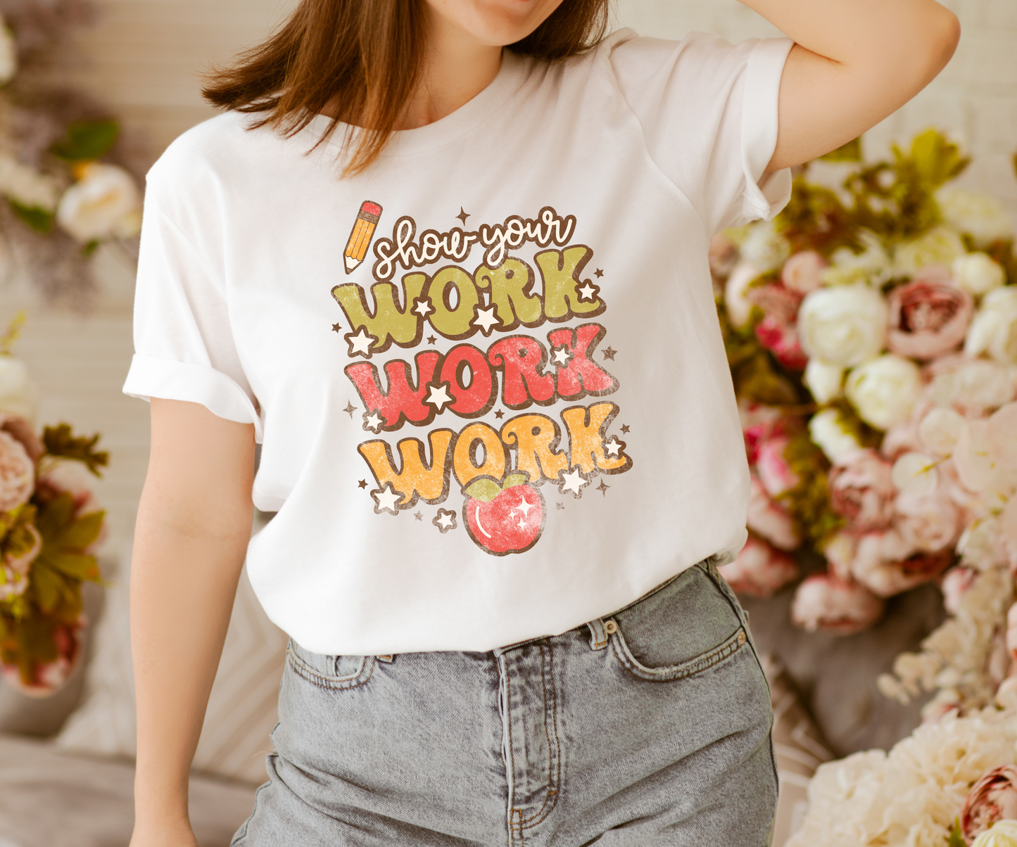 Show Your Work, Work, Work, Work, Work T Shirt