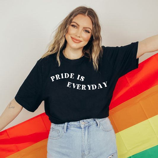 Pride is Everyday T Shirt