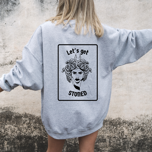 Lets Get Stoned Sweatshirt