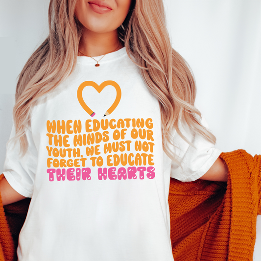 Educate Minds and Hearts T Shirt