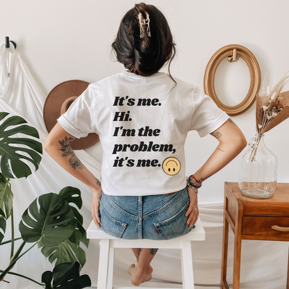 I'm The Problem Retro T Shirt