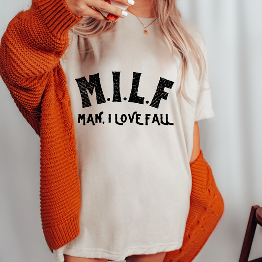 MILF Man I Love Fall Retro T Shirt or Sweatshirt