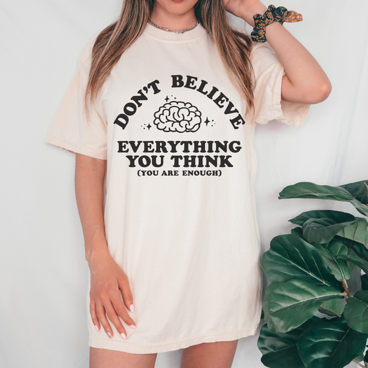 Don't Believe Everything You Think Retro T Shirt