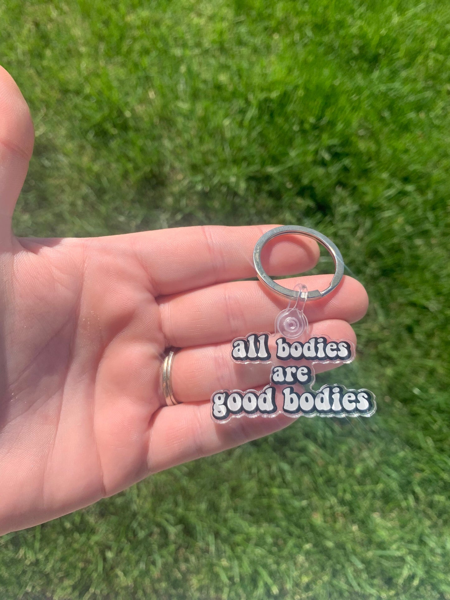 All Bodies are Good Bodies Keychain