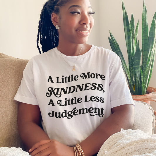 More Kindness, Less Judgement | Inspiring Retro T Shirt
