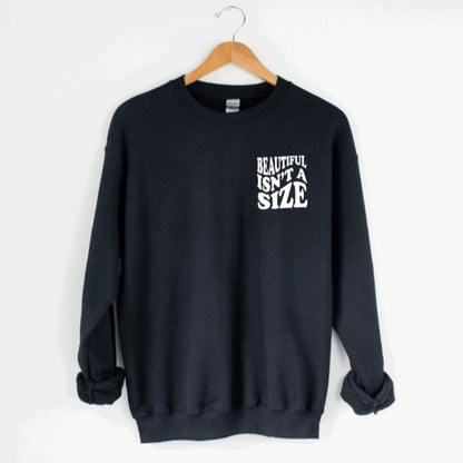 Beautiful Isn't a Size Retro Sweatshirt