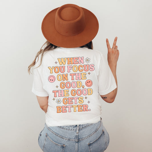 Focus on the Good | Inspiring Retro T Shirt