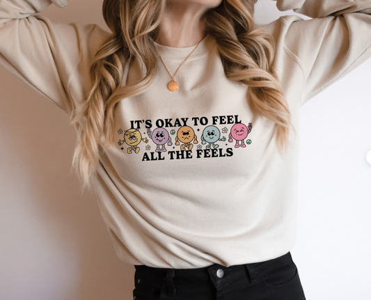 It's Okay to Feel All The Feels Retro Sweatshirt