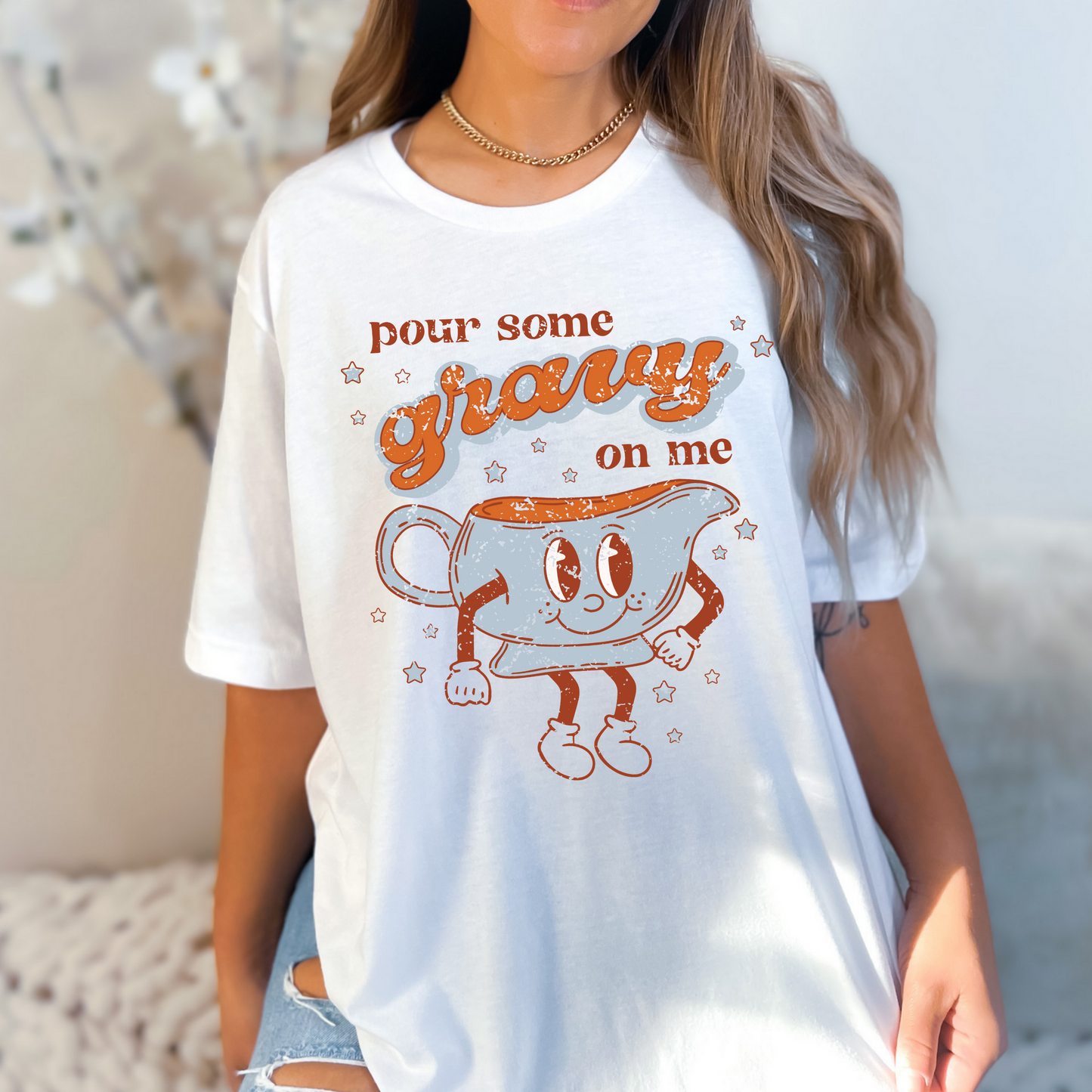 Pour Some Gravy on Me T Shirt