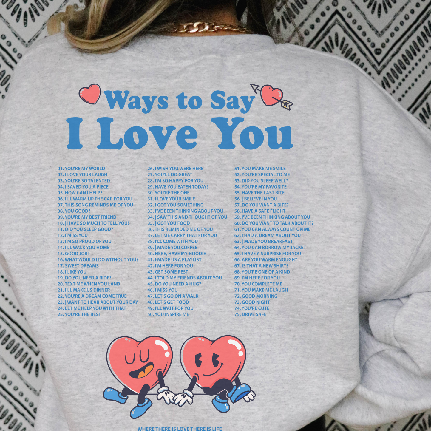 Ways to Say I Love You Retro Sweatshirt