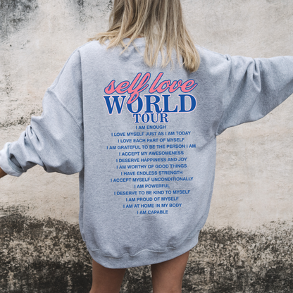 Self Love World Tour Sweatshirt