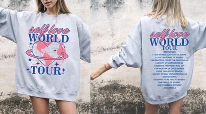 Self Love World Tour Sweatshirt